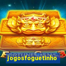 jogosfoguetinho