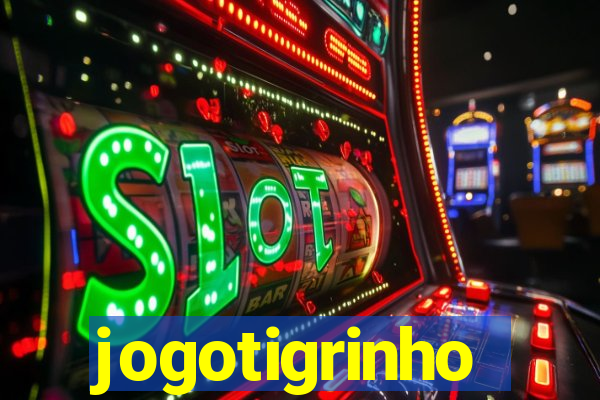 jogotigrinho