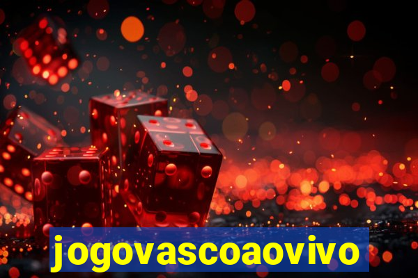 jogovascoaovivo