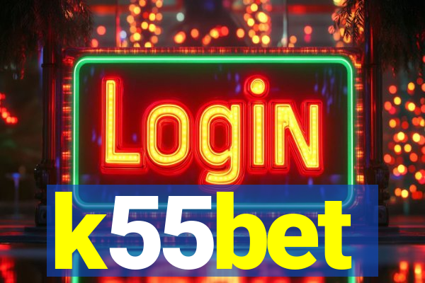 k55bet