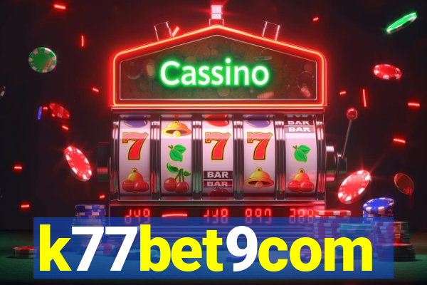 k77bet9com