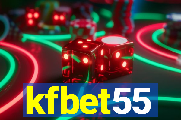 kfbet55