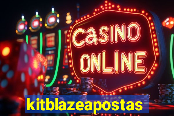 kitblazeapostas