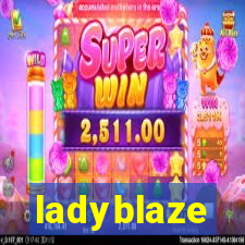 ladyblaze