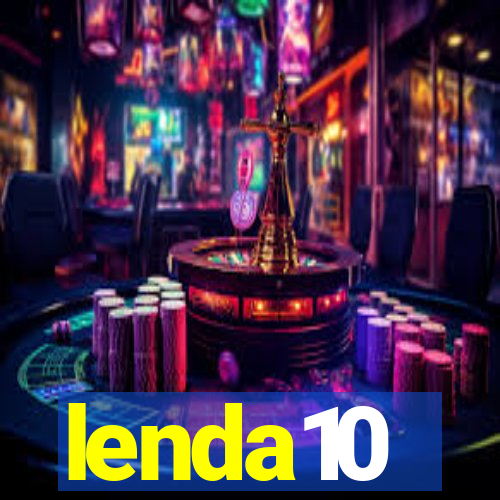 lenda10