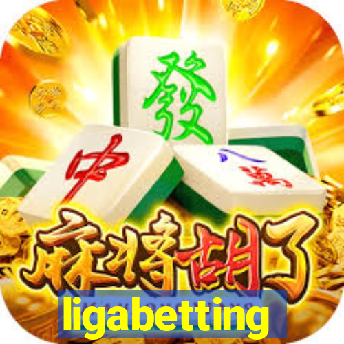 ligabetting