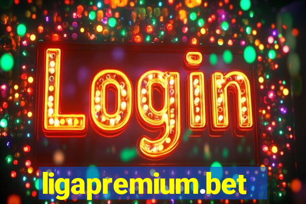 ligapremium.bet