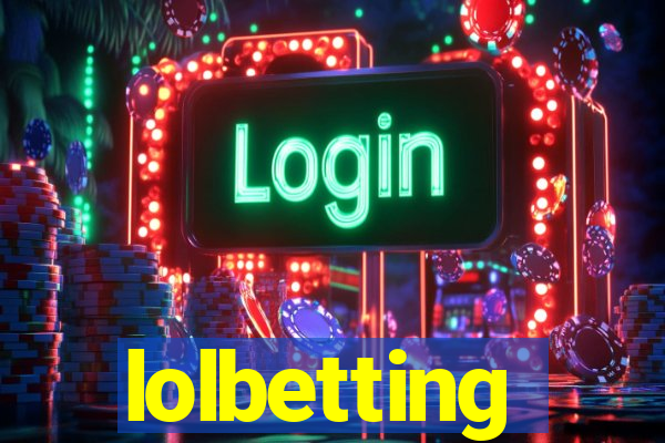 lolbetting