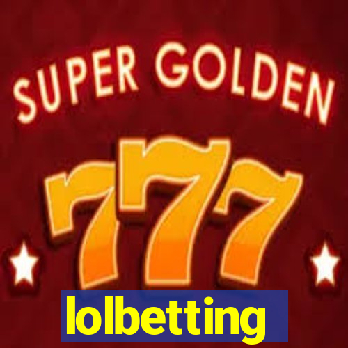 lolbetting