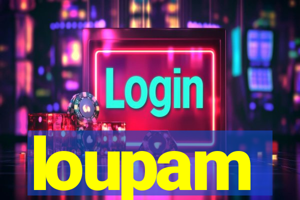 loupam