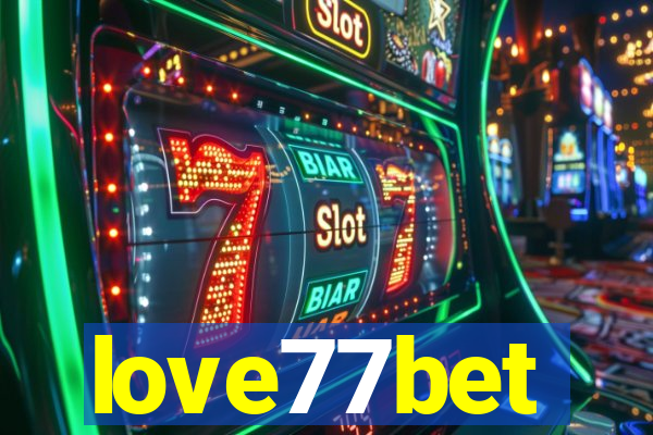 love77bet