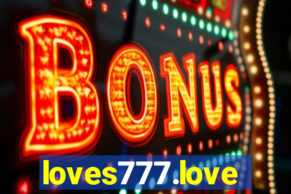 loves777.love