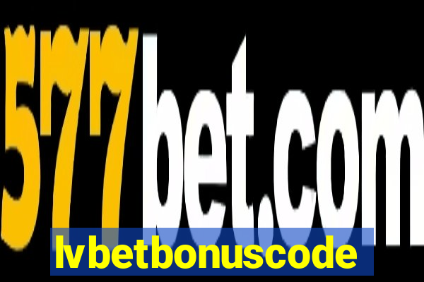 lvbetbonuscode