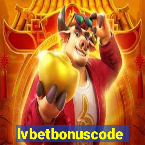 lvbetbonuscode