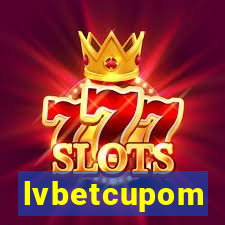 lvbetcupom