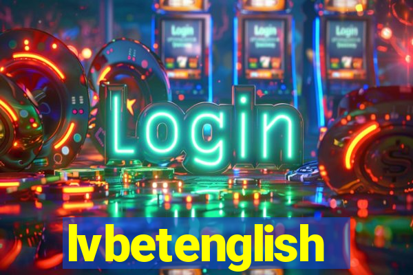 lvbetenglish