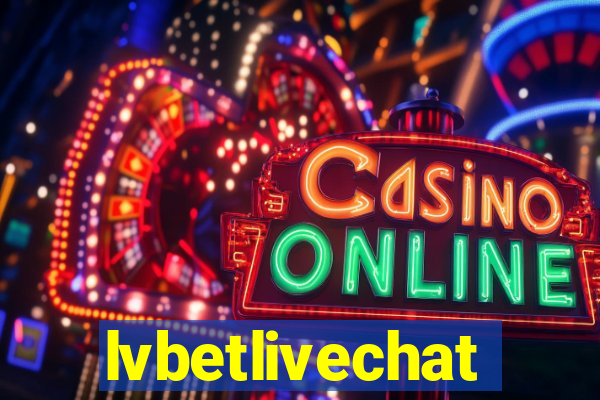 lvbetlivechat