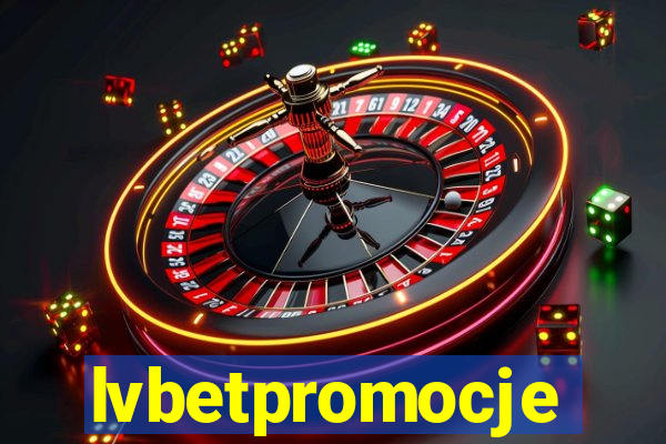 lvbetpromocje