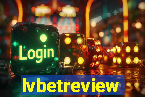 lvbetreview