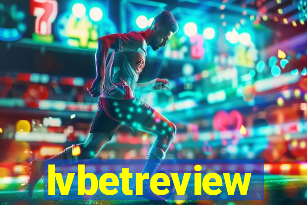 lvbetreview