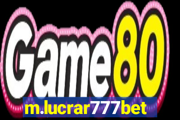 m.lucrar777bet