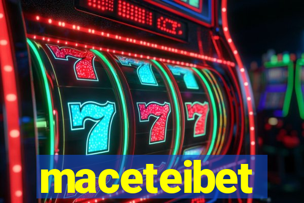 maceteibet