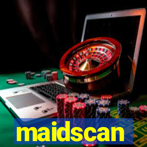 maidscan