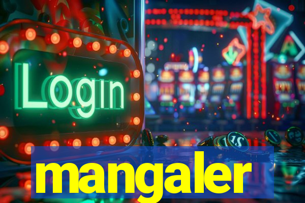 mangaler