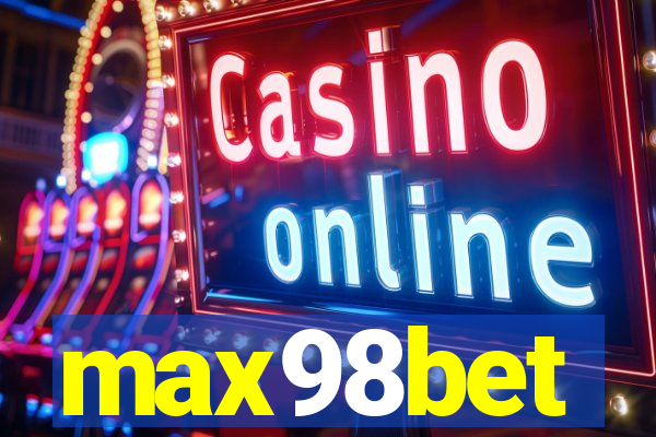 max98bet