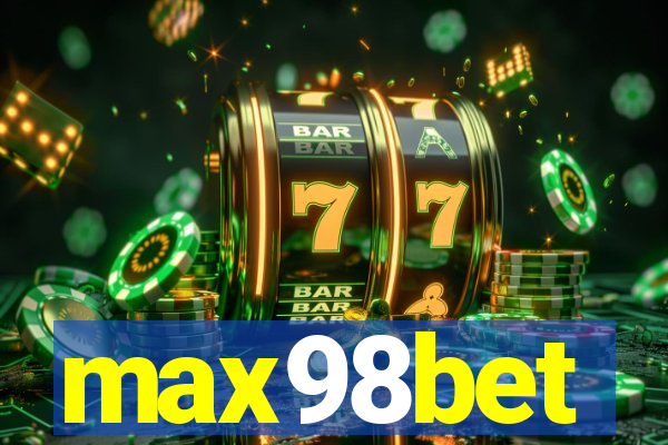 max98bet