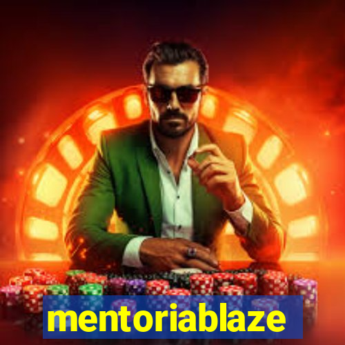 mentoriablaze