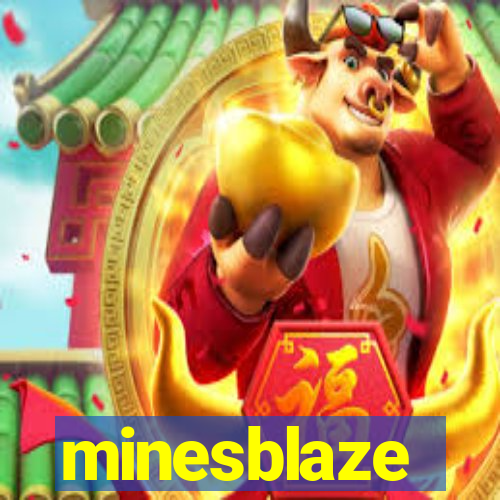 minesblaze