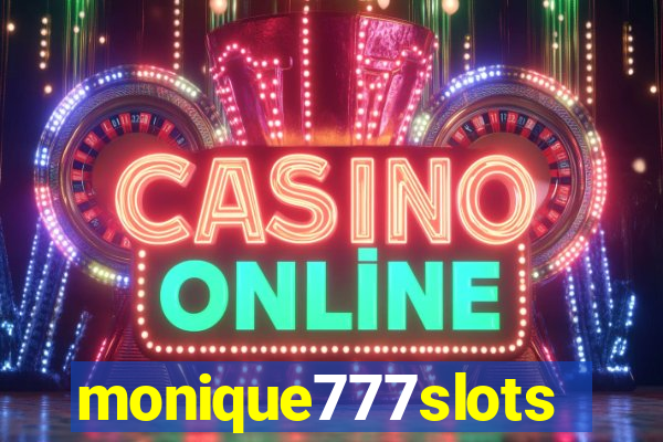 monique777slots