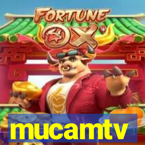 mucamtv