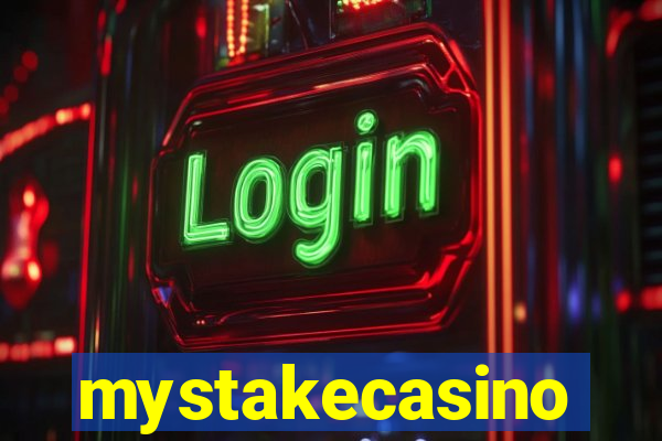 mystakecasino