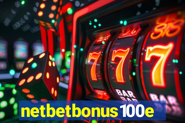 netbetbonus100e