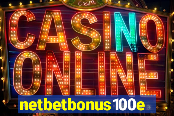 netbetbonus100e