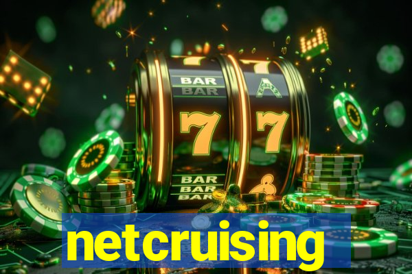 netcruising