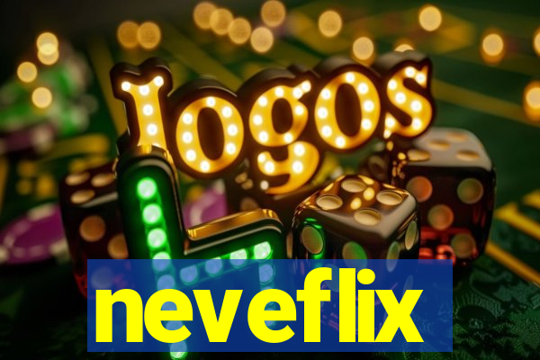 neveflix