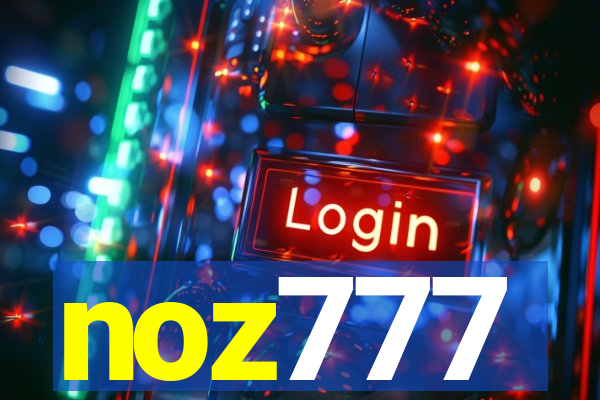 noz777