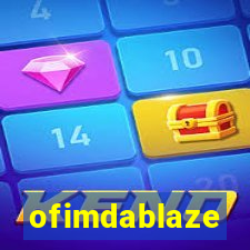 ofimdablaze