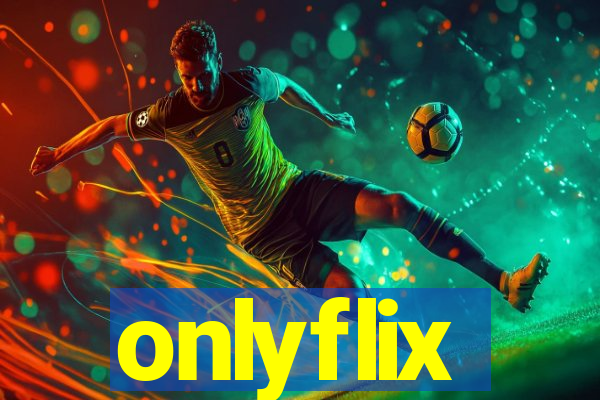 onlyflix