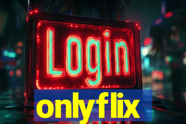 onlyflix