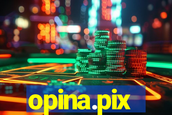 opina.pix