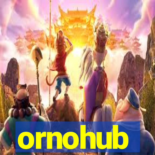 ornohub