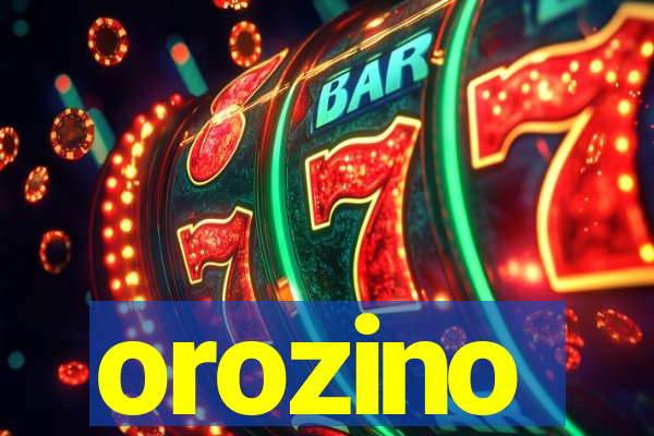 orozino