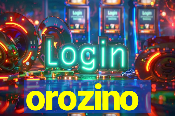 orozino