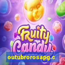 outubrorosapg.com