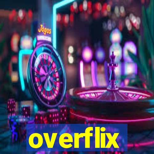 overflix