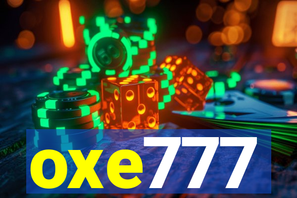 oxe777